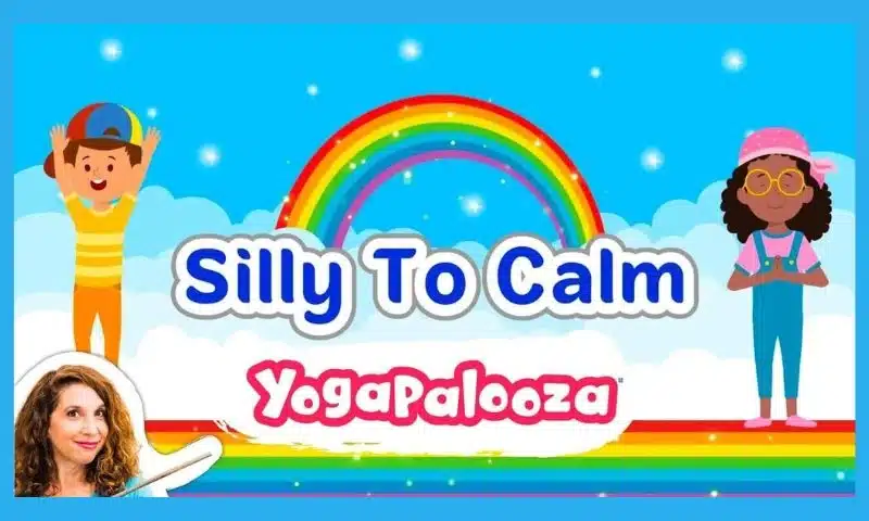 Silly To Calm Yoga For Kids