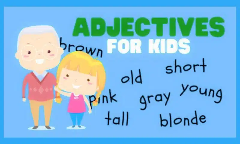 Adjectives For Kids