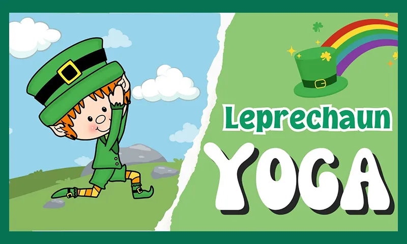 Leprechaun Yoga For Kids