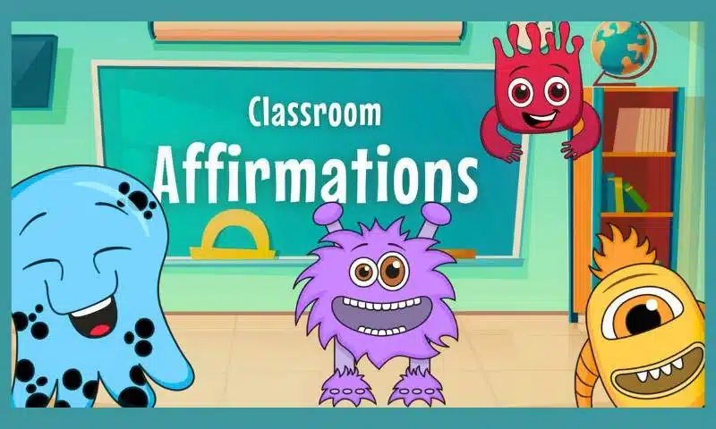 Classrooms Positive Affirmations