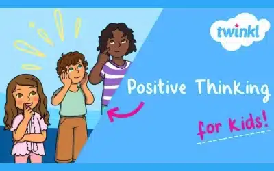 Positive Thinking For Kids