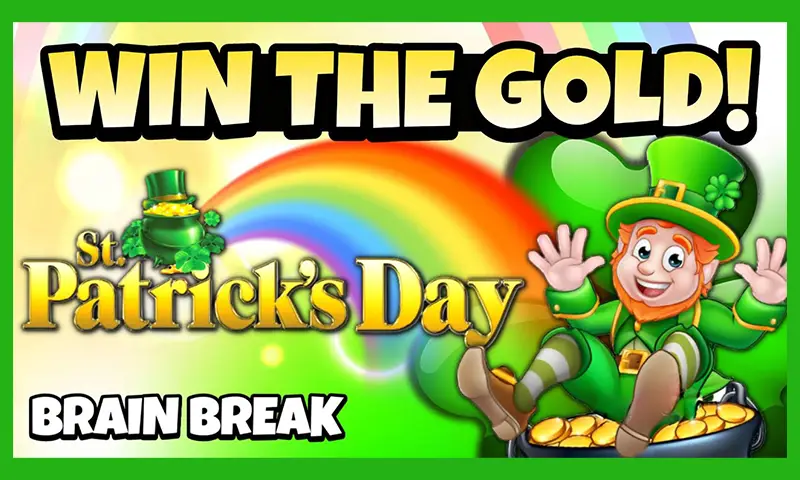 Saint Patrick’s Brain Break