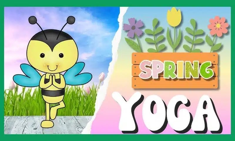 Springtime Yoga For Kids