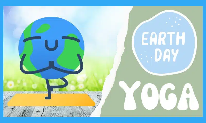 Earth Day Yoga For Kids